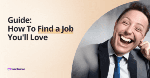 Guide How to Find a Job You'll Love Featured Image