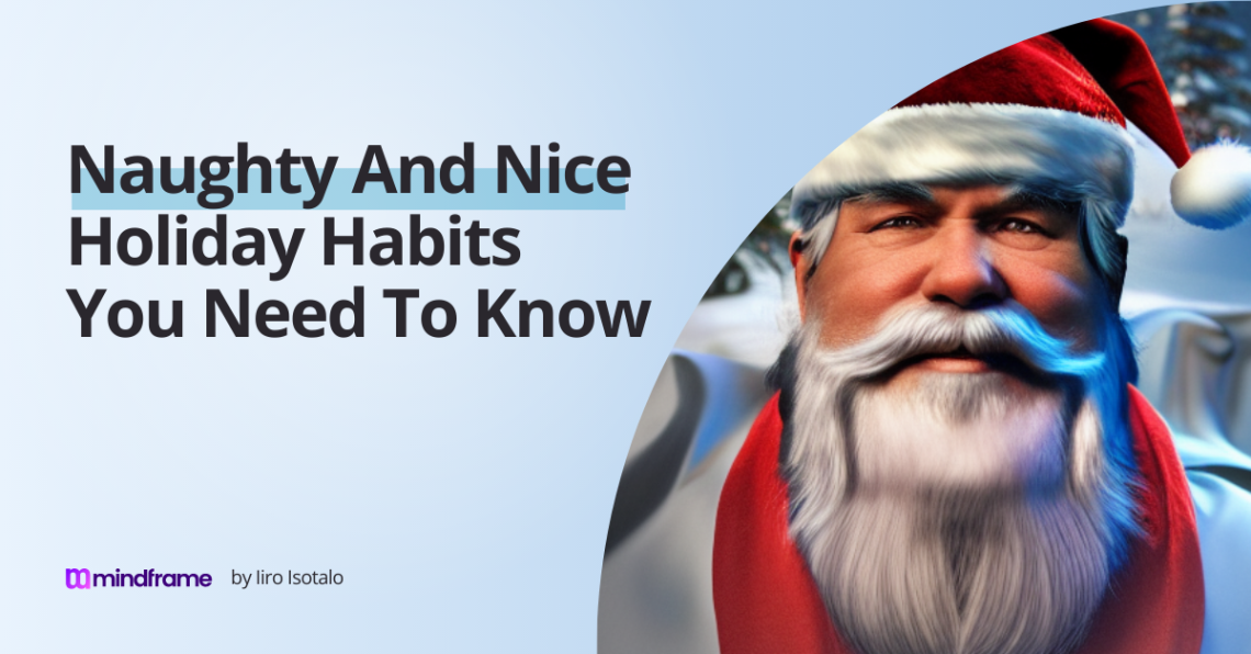 Naughty And Nice Holiday Habits You Need To Know Featured Image